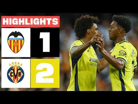 VALENCIA CF 1 - 2 VILLARREAL CF | RESUMEN LALIGA EA SPORTS