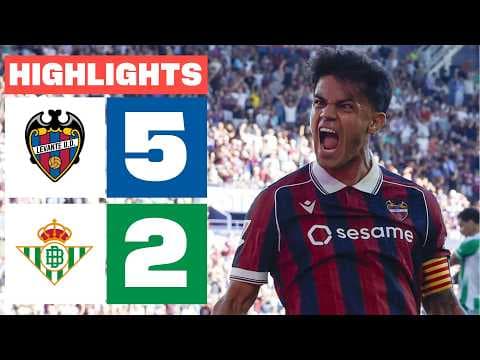 LEVANTE UD 5 - 2 REAL BETIS | RESUMEN LALIGA EA SPORTS